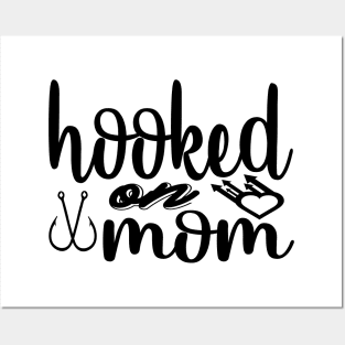 Hooked On Mom Posters and Art